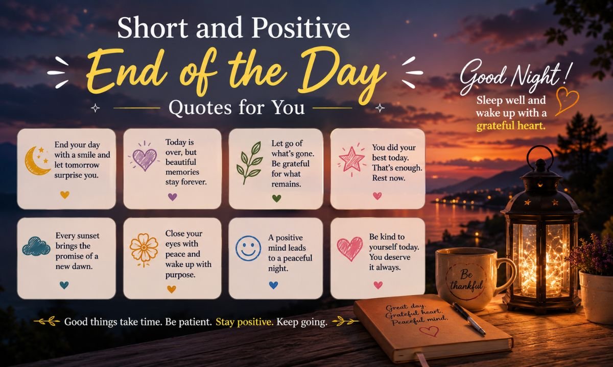 End of the Day Quotes